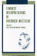 Feminist interpretations of Friedrich Nietzsche /