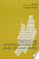 Nietzsche as postmodernist : essays pro and contra /