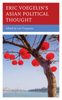 Eric Voegelin's Asian political thought /