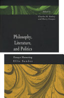 Philosophy, literature, and politics : essays honoring Ellis Sandoz /