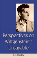Perspectives on Wittgenstein's unsayable /