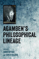 Agamben's philosophical lineage /