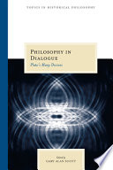 Philosophy in dialogue : Plato's many devices /