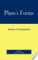 Plato's forms : varieties of interpretation /