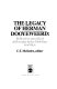 The Legacy of Herman Dooyeweerd : reflections on critical philosophy in the Christian tradition /