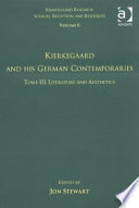 Kierkegaard and his German contemporaries /