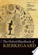 The Oxford handbook of Kierkegaard /
