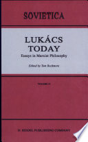 Lukács today : essays in Marxist philosophy /