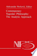 Contemporary Yugoslav philosophy : the analytic approach /
