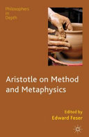 Aristotle on method and metaphysics /