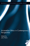 Aristotelian ethics in contemporary perspective /