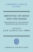 Aristotle on mind and the senses : proceedings of the seventh Symposium Aristotelicum /