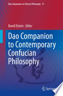 Dao Companion to Contemporary Confucian Philosophy /