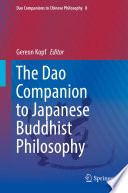 The Dao Companion to Japanese Buddhist Philosophy /