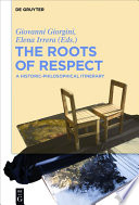 Roots of respect : a historic-philosophical itinerary /