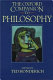 The Oxford companion to philosophy /