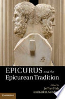 Epicurus and the Epicurean tradition /