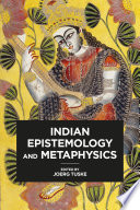 Indian epistemology and metaphysics /