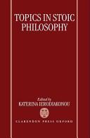 Topics in stoic philosophy /