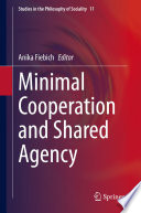 Minimal Cooperation and Shared Agency /