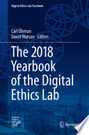 The 2018 Yearbook of the Digital Ethics Lab /