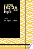 African philosophy as cultural inquiry /