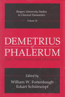 Demetrius of Phalerum : text, translation, and discussion /