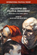 Philosophy and political engagement : reflection in the public sphere /