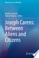 Joseph Carens: Between Aliens and Citizens /