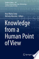 Knowledge from a Human Point of View /