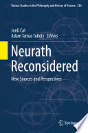 Neurath Reconsidered : New Sources and Perspectives /