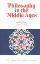 Philosophy in the Middle Ages : the Christian, Islamic, and Jewish traditions /