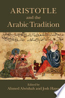 Aristotle and the Arabic tradition /