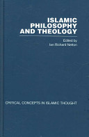 Islamic philosophy and theology : critical concepts in Islamic thought /