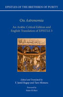 Epistles of the Brethren of Purity. an Arabic critical edition and English translation of Epistle 3 /