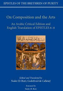 Epistles of the Brethren of Purity : On composition and the arts.