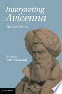 Interpreting Avicenna : critical essays /