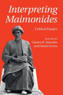 Interpreting Maimonides : critical essays /