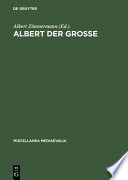 Albert der Grosse, seine Zeit, sein Werk, seine Wirkung /
