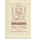 Eriugena : East and West : papers of the Eighth International Colloquium of the Society for the Promotion of Eriugenian Studies, Chicago and Notre Dame, 18-20 October 1991 /