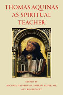 Thomas Aquinas as spiritual teacher /