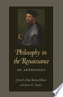 Philosophy in the Renaissance : an anthology /