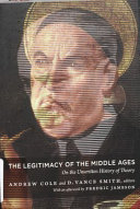 The legitimacy of the Middle Ages : on the unwritten history of theory /