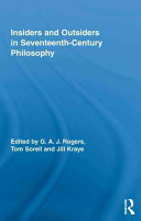 Insiders and outsiders in seventeenth-century philosophy /