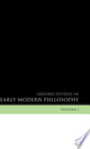 Oxford studies in early modern philosophy /