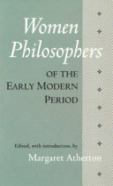 Women philosophers of the early modern period /