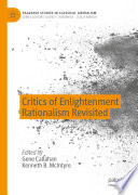 Critics of Enlightenment Rationalism Revisited /