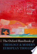 The Oxford handbook of theology and modern European thought /