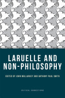 Laruelle and non-philosophy /