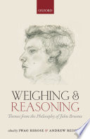 Weighing and reasoning : themes from the philosophy of John Broome /